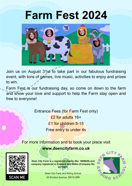 Join us on August 31st to take part in our fabulous fundraising event, with tons of games, live music, activities to enjoy and prizes to win.  Farm Fest is our fundraising day, so come on down to the farm and show your love and support to help the Farm stay open and free to everyone!  Entrance Fees (for Farm Fest only) £2 for adults 16+ £1 for children 5-15 Free entry to under 4s  For more information and to book your place visit www.deencityfarm.co.uk